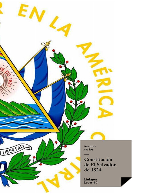 Title details for Constituciones fundacionales de El Salvador de 1824 by Autores varios - Available